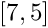 $[7, 5]$